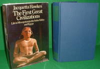 cover of THE FIRST GREAT CIVILIZATIONS LIFE IN MESOPOTAMIA, THE INDUS VALLEY, AND EGYPT , The History of the Human Society Series