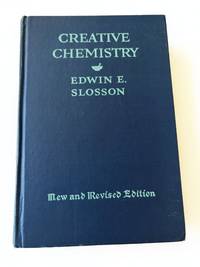 1930 HC Creative Chemistry by Slosson, Edwin E.