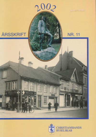 CHRISTIANSSANDS BYSELSKAB.  Årsskrift