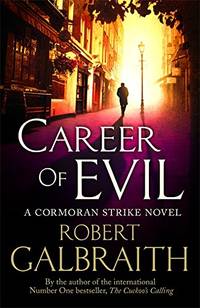 Career of Evil: Cormoran Strike Book 3 (Cormoran Strike, 3)