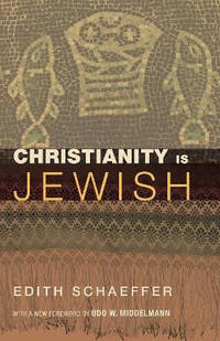 Christianity Is Jewish