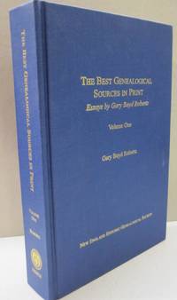 image of The Best Genealogical Sources in Print: Essays by Gary Boyd Roberts; Volume One