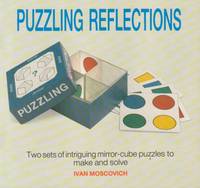 Puzzling Reflections: Two Sets of Intriguing Puzzles to Make and Solve