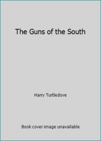 The Guns of the South