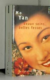 Beaux seins, belles fesses : Les enfants de la famille Shangguan by Yan Mo - 2005