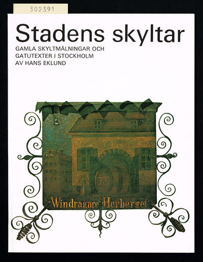 Stadens skyltar. Gamla skyltmålningar och…