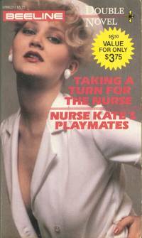 Taking a Turn For The Nurse  &amp;  Nurse Kate&#039;s Playmates  DN-6623 by Jack Uzzi  &  Justin Kase - 1982