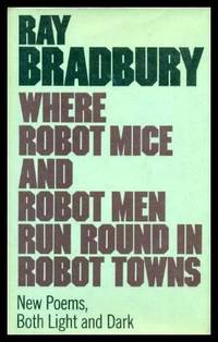 cover of WHERE ROBOT MICE AND ROBOT MEN RUN ROUND IN ROBOT TOWNS