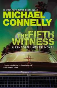 The Fifth Witness by Michael Connelly - Paperback - 2011 - from ThriftBooks (SKU: G1455510319I5N10)