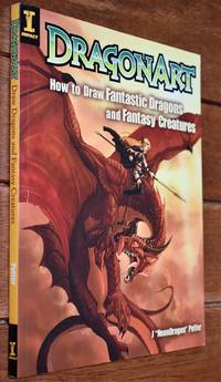 DRAGONART How To Draw Fantastic Dragons And Fantasy Creatures