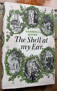 The Shell At My Ear by Darrell Bates - 1961