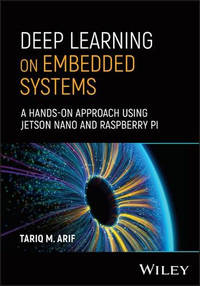 Deep Learning on Embedded Systems: A Hands-On Approach Using Jetson Nano and Raspberry Pi