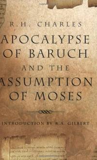 Apocalypse of Baruch and the Assumption of Moses (Weiser Enochian Library)
