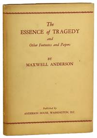 The Essence of Tragedy and Other Footnotes and Papers