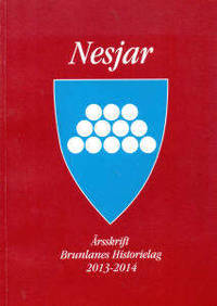 Nesjar. Årsskrift Brunlanes Historielag 2013-2014