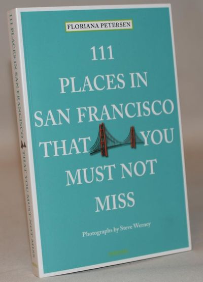 111 places in San Francisco that you must not…
