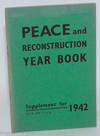 Peace and Reconstruction Year Book, Supplement for 1942
