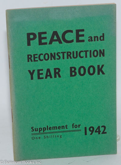 Peace and Reconstruction Year Book, Supplement for 1942