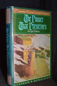 image of The Power That Preserves (Main character: Thomas Covenant the Unbeliever.)