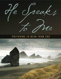 cover of He Speaks to Me: Preparing to Hear from God