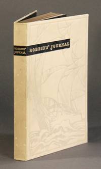 Robbins' journal. Comprising an account of the loss of the Brig Commerce of Hartford (Con.) James Riley, Master,… by Archibald Robbins - Hardcover - 1931 - from Rulon-Miller Books (SKU: 60250)