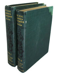 The Real America in Romance; Volume I: Columbia, The Age of Discovery 1435-1506; and Volume II:...