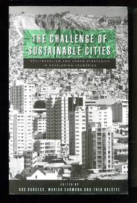 image of The Challenge of Sustainable Cities: Neoliberalism and Urban Strategies in Developing Countries