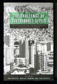 The Challenge of Sustainable Cities: Neoliberalism and Urban Strategies in Developing Countries