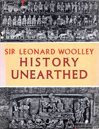 History Unearthed : a survey of eighteen archaeological sites throughout the world