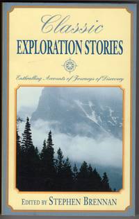 image of Classic Exploration Stories: Enthralling Accounts of Journeys of Discovery