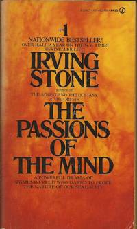 The Passions of the Mind: A Biographical Novel of Sigmund Freud by Stone, Irving - 1987