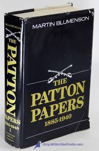 The Patton Papers: 1885-1940