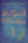 The Good Muslim: A Novel