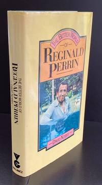 The Better World Of Reginald Perrin : Signed by The Author And The Actor Leonard Rossiter