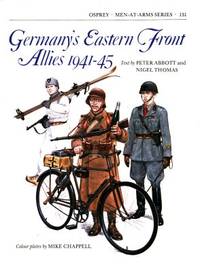 Germany´s Easter Front Allies 1941-45. Text by…