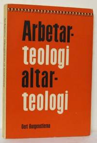 Arbetarteologi och altarteologi.