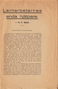 Lantarbetarnes enda hjälpare.