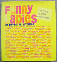 Funny Ladies: 100 Years of Great Comediennes
