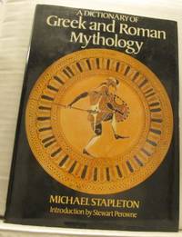 A Dictionary of Greek and Roman Mythology.