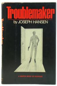 Troublemaker by Hansen, Joseph - 1975