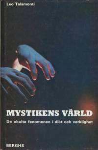 Mystikens värld. De ockulta fenomenen i dikt och…