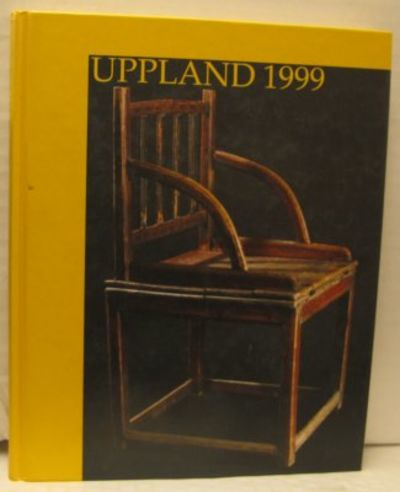 Uppland 1999. Årsbok för medlemmarna i Upplands…
