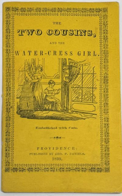 The Two Cousins, and the Water-Cress Girl, Embellished with Cuts