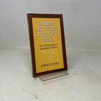 Markets and States in Tropical Africa: The Political Basis of Agricultural Policies (California...