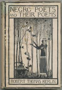 Negro Poets and Their Poems by Robert Thomas KERLIN - Hardcover - 1935 - from Between the Covers- Rare Books, Inc. ABAA (SKU: 424645)