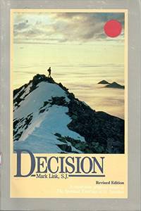 Decision: Meditation Based on the "Spiritual Exercises" of St.Ignatius: bk. 2 (The...
