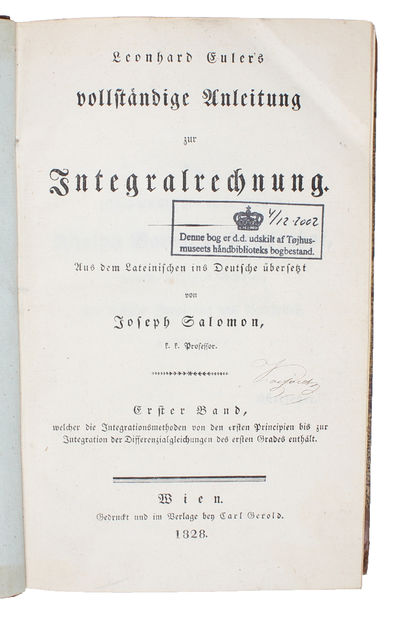 Vollständige Anleitung zur Integralrechnung. Aus dem Lateinischen ind Deutsche übersetz von Joseph Salomon. 4 Bde. - [A LANDMARK TEXTBOOK ON THE INTEGRAL CALCULUS] (photo 2)