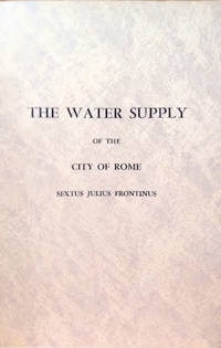 cover of The Two Books on the Water Supply of the City of Rome