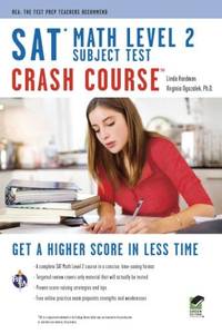 SAT Subject Test�: Math Level 2 Crash Course Book + Online (SAT PSAT ACT (College Admission) Prep)