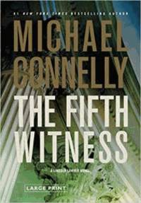 The Fifth Witness by Connelly, Michael - 2011